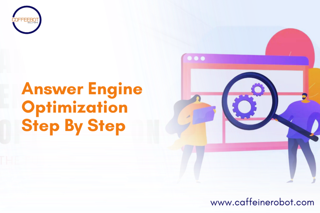 Answer Engine Optimization Step By Step