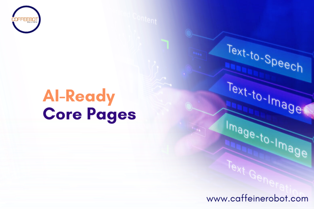 Coffeebot AI-Ready Core Pages
