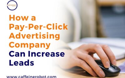 How a Pay-Per-Click Advertising Company Can Increase Leads